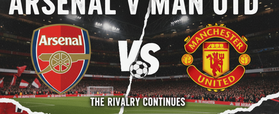 Arsenal v Man Utd: 7 Predictions That Will Shock You