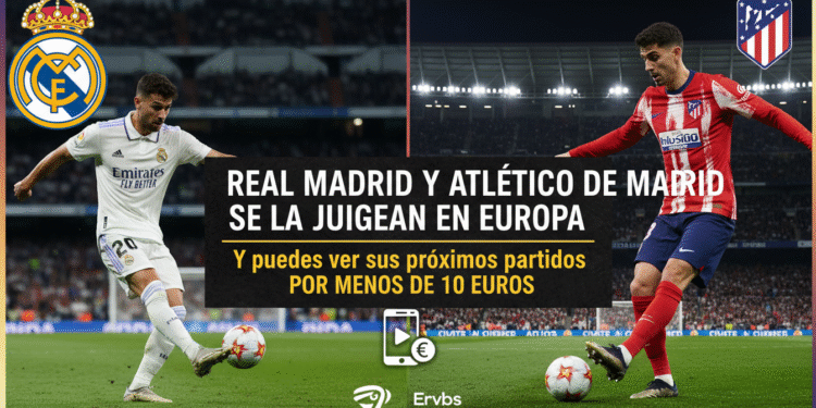 An image showing Real Madrid y Atlético de Madrid: ¡Partidazos por Menos de 10€!