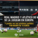 An image showing Real Madrid y Atlético de Madrid: ¡Partidazos por Menos de 10€!