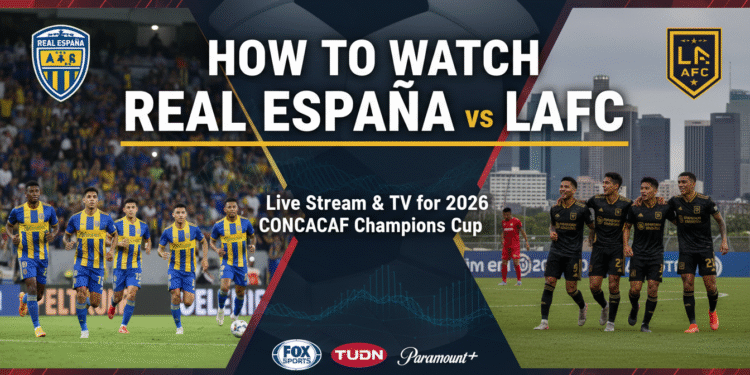 An image showing Real España vs LAFC in USA: Amazing 2026 CONCACAF Cup Guide